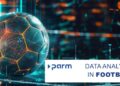 The importance of data analysis in football | Parm AG